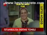 İstanbul'da Define Tüneli