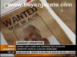 Kaddafi Aranıyor