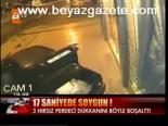 17 Saniyede Soygun!