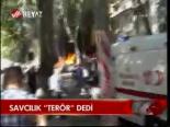 Savcılık Terör Dedi