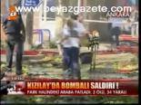 Başkent'te Bombalı Saldırı!