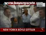 New York'a Böyle Gittiler