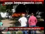 Yaralı Yakınları Hastanelere Koştu