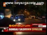 Bombalı Saldırının Şifreleri
