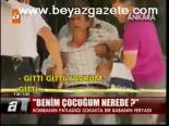 Benim Çocuğum Nerede?