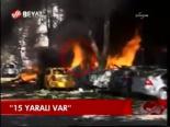 15 Yaralı Var