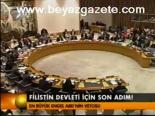 Filistin Devleti İçin Son Adım!