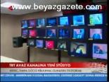 Trt Avaz Kanalına Yeni Stüdyo,