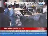 Ankara'daki Hain Tuzak