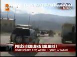Polis Okuluna Saldırı!