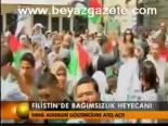 Filistin'de Bağımsızlık Heyecanı
