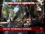 Hayat Normale Döndü