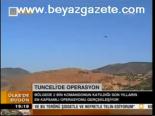 Tunceli'de Operasyon