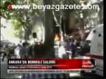 Ankara'da Bombalı Saldırı