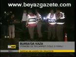 Bursa'da Kaza