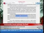 Yazıcıoğlu'nun Şüpheli Ölümü