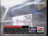 Meteoroloji Uyardı