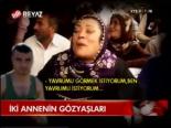 İki Annenin Gözyaşları