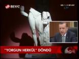 Yorgun Herkül Döndü