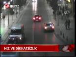 Hız Ve Dikkatsizlik