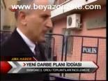 Yeni Darbe Planı İddiası