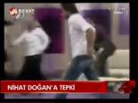 Nihat Doğan'a Tepki