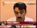 Polis Cinneti: 6 Ölü