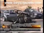 Şanlıurfa'da Kaza