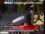 Suriye'de İnanılmaz Vahşet