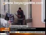 Kırıkkale'de Polis Cinneti