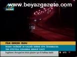 Film Gerçek Oldu