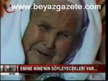 Emine Nine'nin Söyleyecekleri Var...