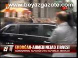 Erdoğan- Ahmedinejad Zirvesi