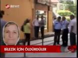 Bilezik İçin Öldürdüler