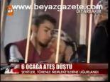 6 Ocağa Ateş Düştü