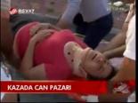 Kazada Can Pazarı