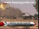 Libya'da Saldırı Hazırlığı