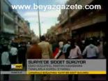 Suriye'de Şiddet Sürüyor