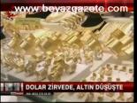 Dolar Zirvede, Altın Düşüşte