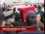 Mehter Marşıyla Veda