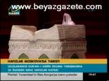 Hafızlar Moskova'da Yarıştı