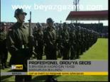 Profesyonel Ordu'ya Geçiş