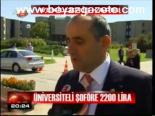 Üniversiteli Şoföre 2200 Lira