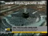 Hac Yolculuğu Başlıyor