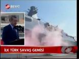 İlk Türk Savaş Gemisi