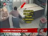Yardım Parasını Çaldı