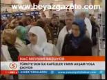 Hac Mevsimi Başlıyor