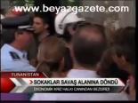 Sokaklar Savaş Alanına Döndü