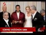Sürpriz Düğünün Sırrı