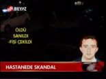 Hastanede Skandal